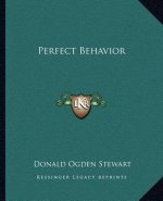 Perfect Behavior