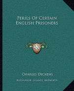 Perils of Certain English Prisoners