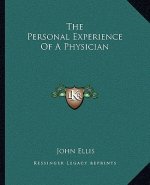 The Personal Experience of a Physician
