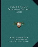 Poems by Emily Dickinson Second Series