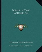 Poems in Two Volumes V2