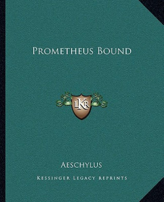 Prometheus Bound