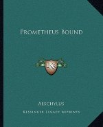 Prometheus Bound
