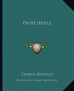 Prose Idylls