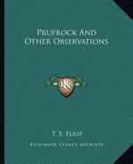 Prufrock and Other Observations