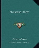 Ptomaine Street
