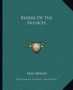 Riders of the Silences