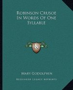 Robinson Crusoe in Words of One Syllable