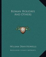 Roman Holidays and Others