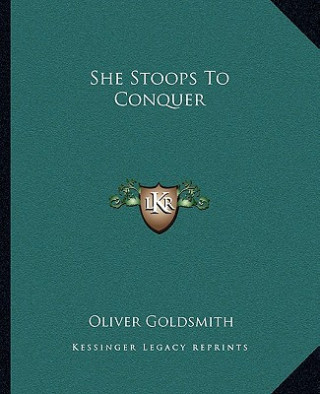 She Stoops to Conquer