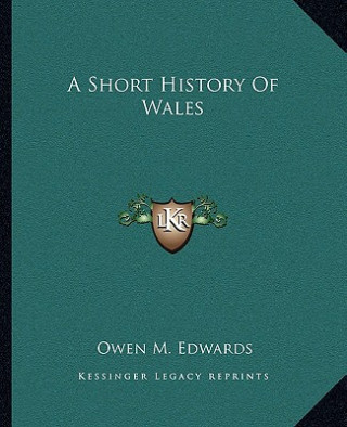 A Short History Of Wales