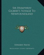 Sir Humphrey Gilbert's Voyage to Newfoundland