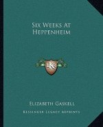 Six Weeks at Heppenheim