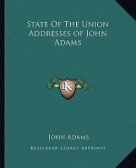 State of the Union Addresses of John Adams