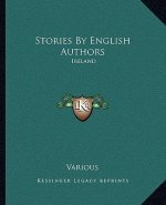 Stories by English Authors: Ireland