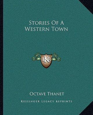 Stories Of A Western Town