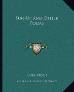 Sun-Up And Other Poems