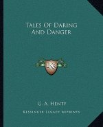 Tales of Daring and Danger