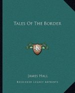Tales of the Border