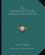 The Adventure of the Supercilious Attache