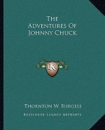 The Adventures Of Johnny Chuck