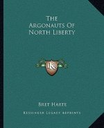 The Argonauts of North Liberty