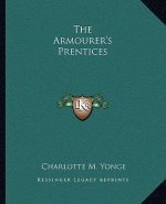The Armourer's Prentices