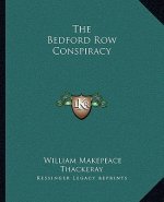 The Bedford Row Conspiracy