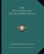 The Bicyclers and Three Other Farces