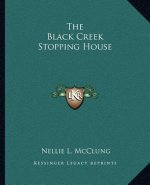 The Black Creek Stopping House