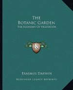 The Botanic Garden: The Economy of Vegetation