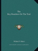 The Boy Ranchers on the Trail
