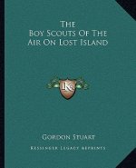 The Boy Scouts of the Air on Lost Island