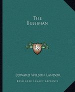 The Bushman