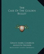 The Case of the Golden Bullet