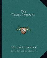 The Celtic Twilight