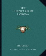 The Chaplet or de Corona