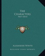 The Characters: First Series