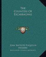 The Countess of Escarbagnas