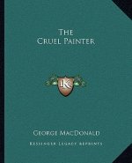The Cruel Painter