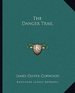 The Danger Trail