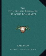 The Eighteenth Brumaire of Louis Bonaparte