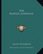 The Empress Josephine