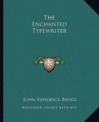 The Enchanted Typewriter