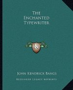 The Enchanted Typewriter