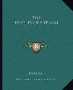The Epistles of Cyprian