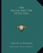The Falcon and the Little Dog