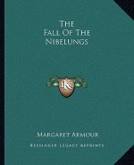 The Fall of the Nibelungs