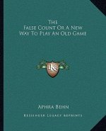 The False Count or a New Way to Play an Old Game