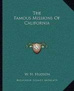 The Famous Missions of California